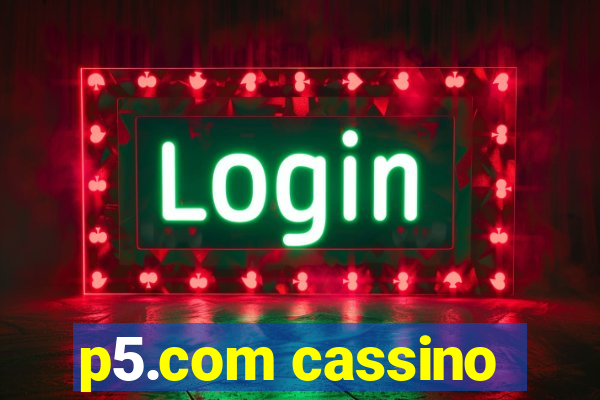 p5.com cassino